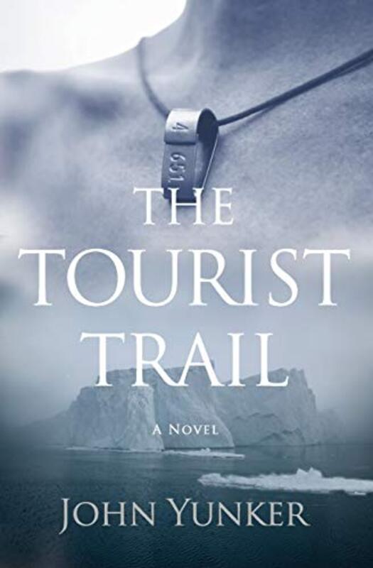 Book cover for "The Tourist Trail" by John Yunker