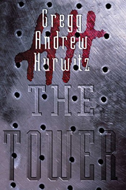 Book cover for "The Tower" by Gregg Hurwitz