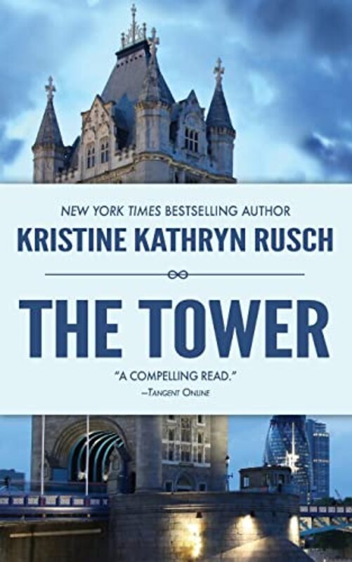 Book cover for "The Tower" by Kristine Kathryn Rusch
