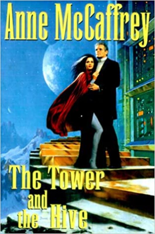 Book cover for "The Tower and the Hive" by Anne McCaffrey