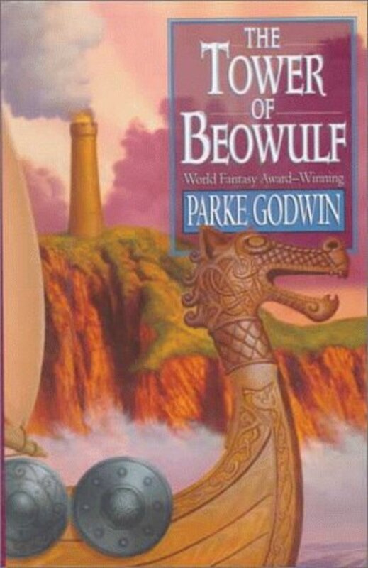 Book cover for "The Tower of Beowulf" by Parke Godwin