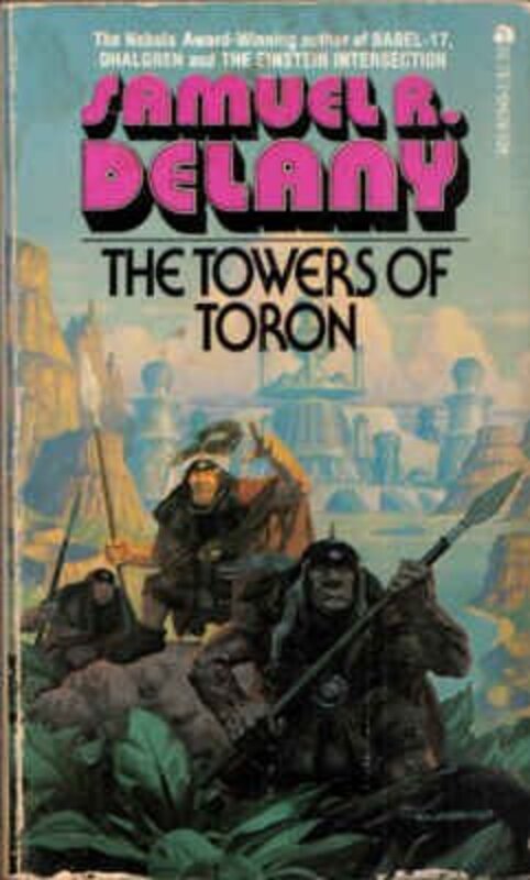 Book cover for "The Towers of Toron" by Samuel R Delany