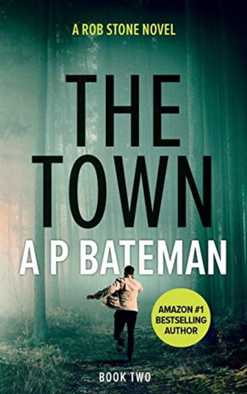 Book cover for "The Town" by AP Bateman