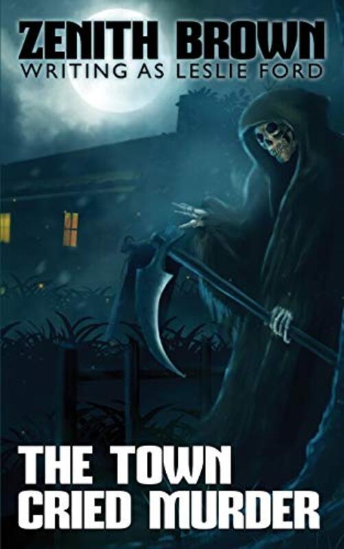 Book cover for "The Town Cried Murder" by Leslie Ford
