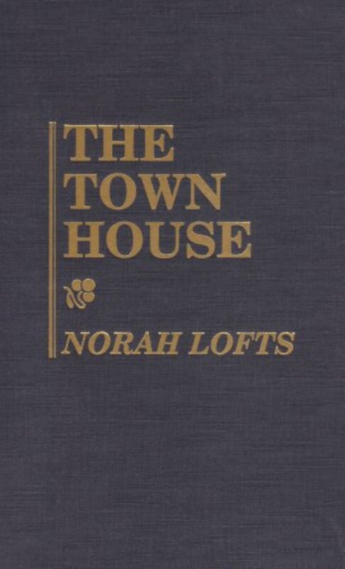 Book cover for "The Town House" by Norah Lofts