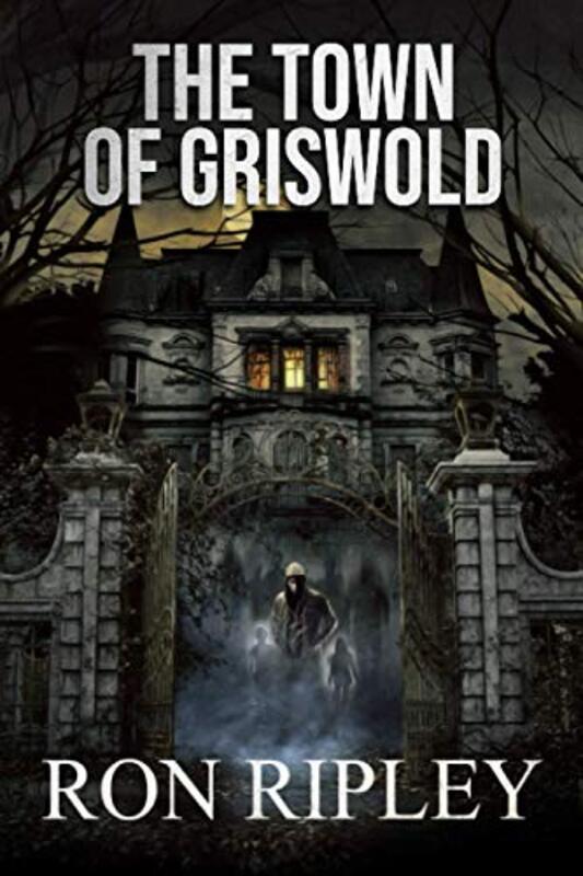 Book cover for "The Town of Griswold" by Ron Ripley