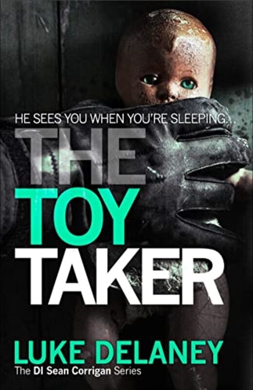 Book cover for "The Toy Taker" by Luke Delaney