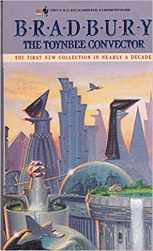 Book cover for "The Toynbee Convector" by Ray Bradbury