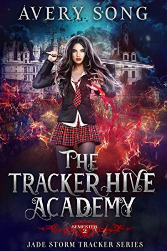 Book cover for "The Tracker Hive Academy: Semester Two" by Avery Song