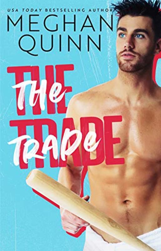 Book cover for "The Trade" by Meghan Quinn