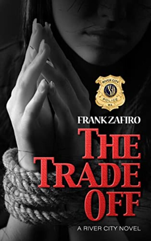 Book cover for "The Trade Off" by Frank Zafiro