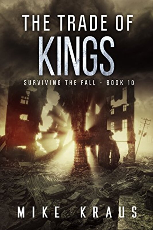 Book cover for "The Trade of Kings" by Mike Kraus