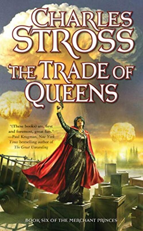 Book cover for "The Trade of Queens" by Charles Stross
