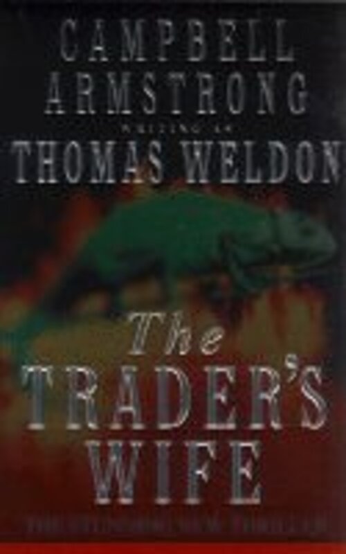 Book cover for "The Trader's Wife" by Campbell Armstrong