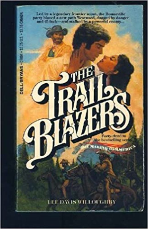 Book cover for "The Trail Blazers" by Lee Davis Willoughby
