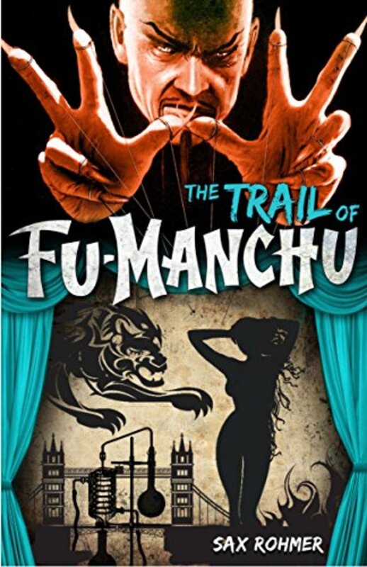 Book cover for "The Trail of Fu-Manchu" by Sax Rohmer