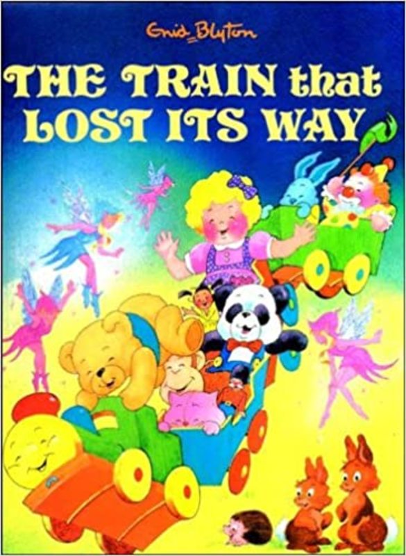 Book cover for "The Train That Lost Its Way" by Enid Blyton