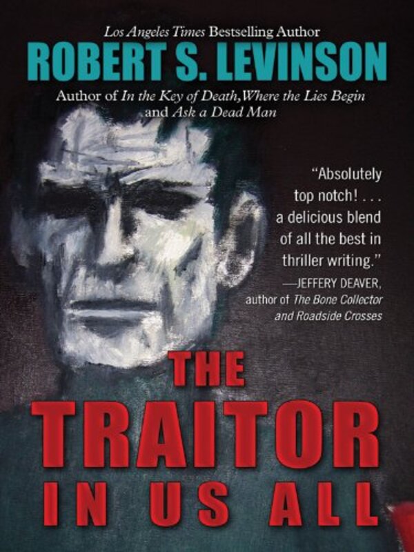Book cover for "The Traitor in Us All" by Robert S Levinson