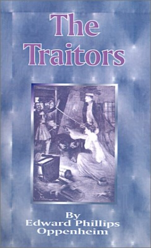 Book cover for "The Traitors" by E Phillips Oppenheim