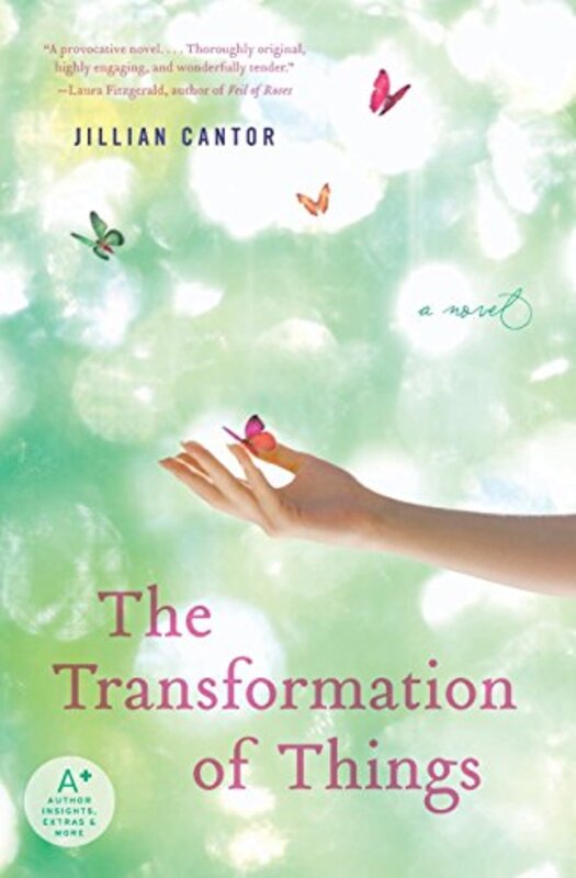 Book cover for "The Transformation of Things" by Jillian Cantor