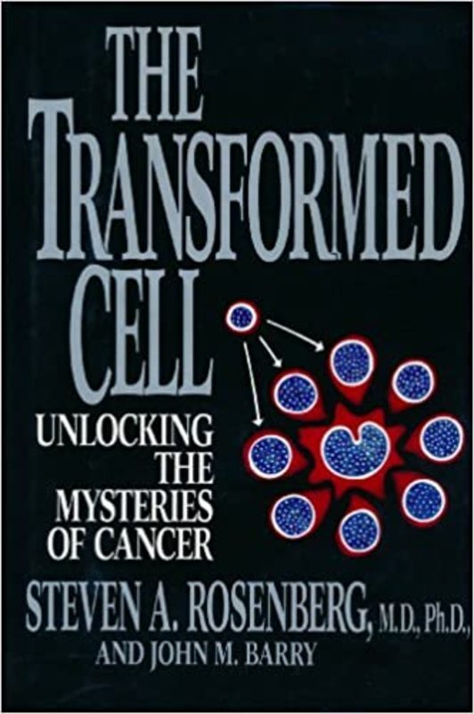 Book cover for "The Transformed Cell" by Steven A. Rosenberg