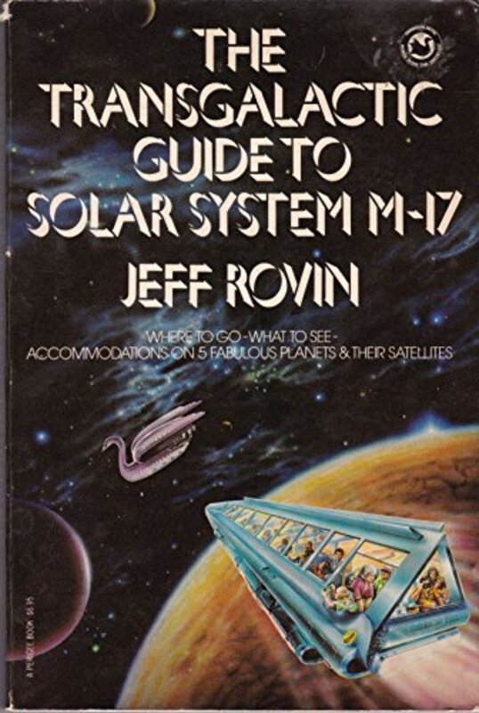 Book cover for "The Transgalactic Guide to Solar System M-17" by Jeff Rovin