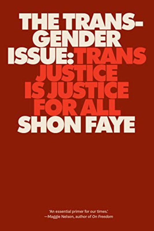 Book cover for "The Transgender Issue" by Shon Faye
