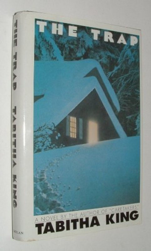 Book cover for "The Trap / Wolves at the Door" by Tabitha King