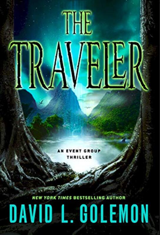 Book cover for "The Traveler" by David Lynn Golemon