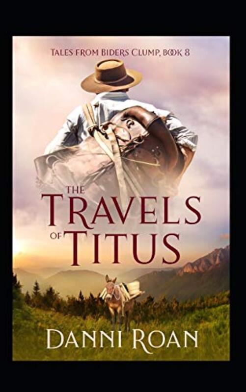 Book cover for "The Travels of Titus" by Danni Roan