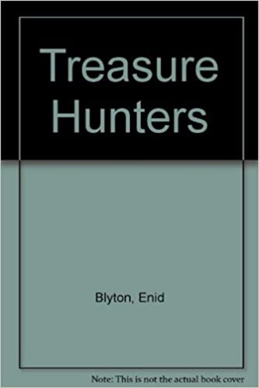 Book cover for "The Treasure Hunters" by Enid Blyton