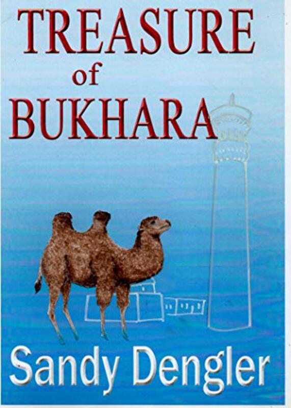 Book cover for "The Treasure of Bukhara" by Sandy Dengler