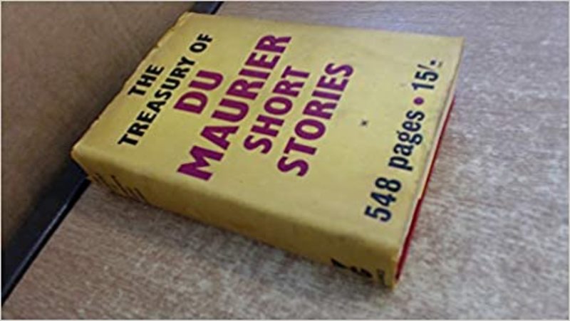 Book cover for "The Treasury of Du Maurier Short Stories" by Daphne du Maurier