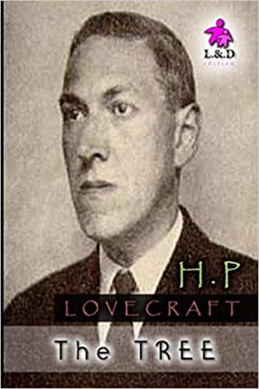 Book cover for "The Tree" by H. P. Lovecraft