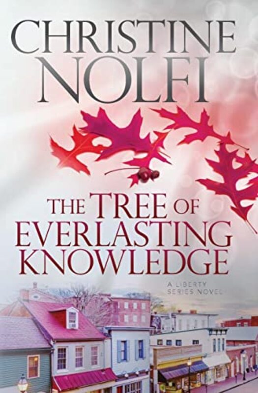 Book cover for "The Tree of Everlasting Knowledge" by Christine Nolfi