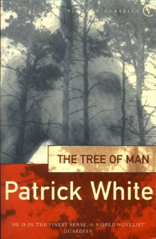 Book cover for "The Tree of Man" by Patrick White