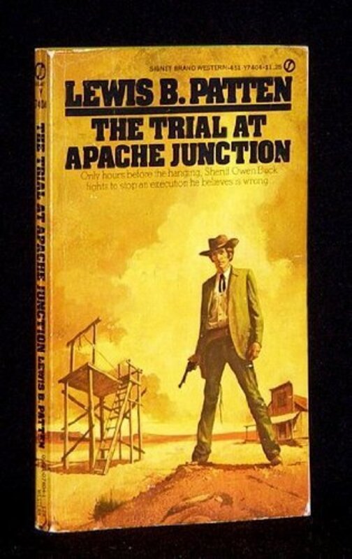 Book cover for "The Trial at Apache Junction" by Lewis B Patten