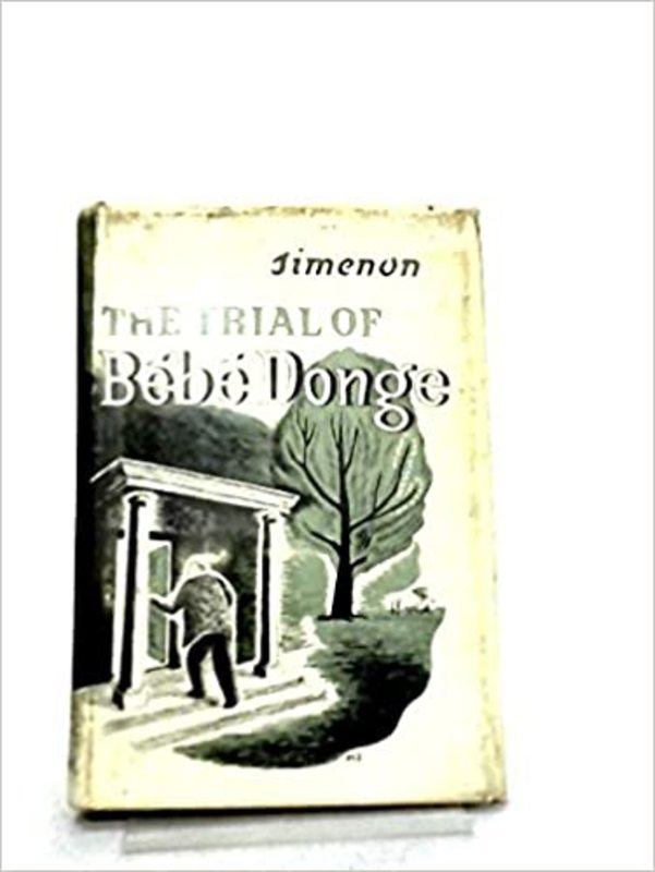 Book cover for "The Trial of Bebe Donge" by Georges Simenon