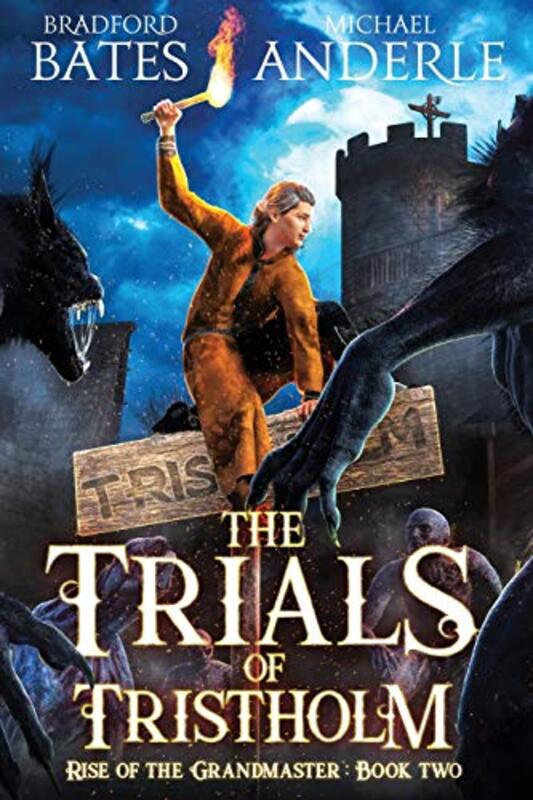 Book cover for "The Trials of Tristholm" by Michael Anderle