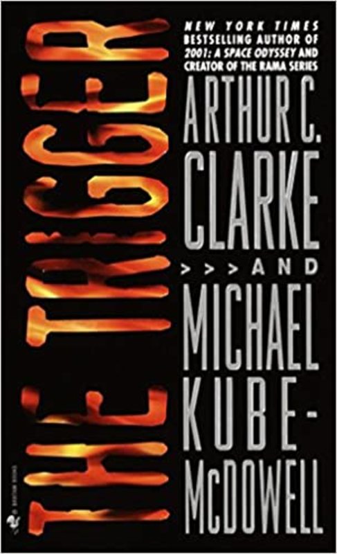 Book cover for "The Trigger" by Arthur C. Clarke