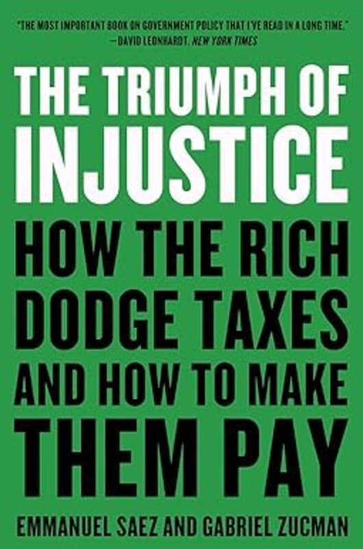 Book cover for "The Triumph of Injustice" by Emmanuel Saez