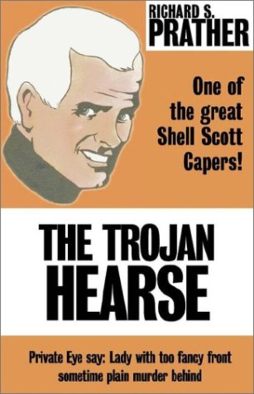 Book cover for "The Trojan Hearse" by Richard S Prather