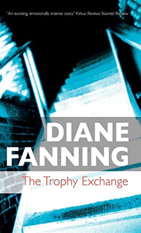 Book cover for "The Trophy Exchange" by Diane Fanning