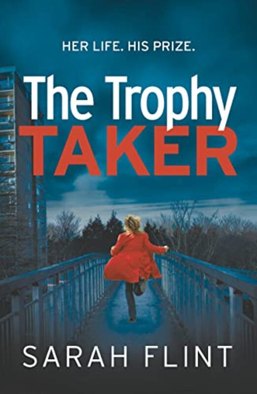 Book cover for "The Trophy Taker" by Sarah Flint