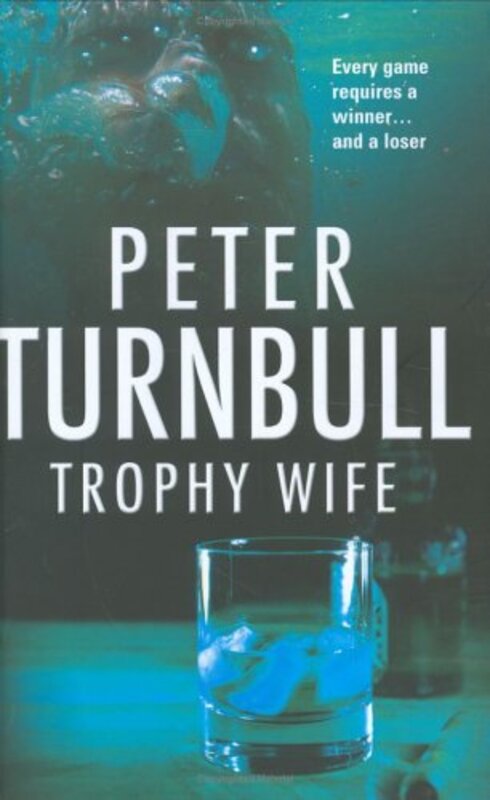 Book cover for "The Trophy Wife" by Peter Turnbull