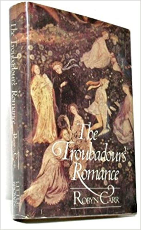 Book cover for "The Troubadour's Romance" by Robyn Carr
