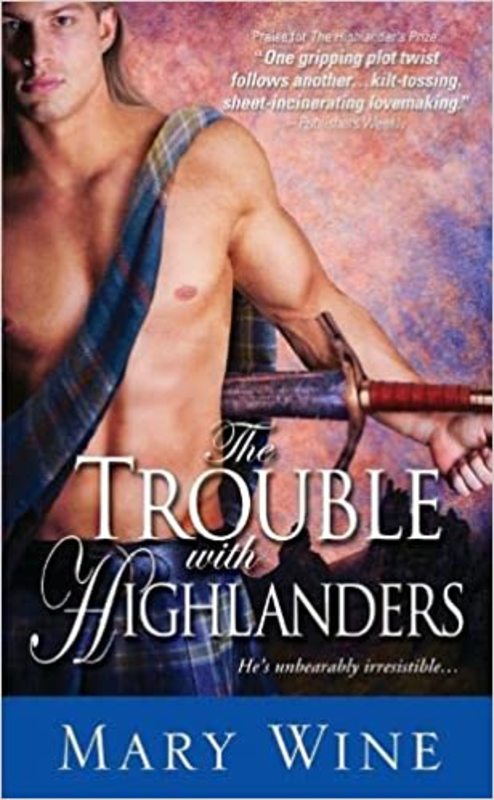 Book cover for "The Trouble With Highlanders" by Mary Wine