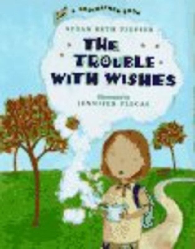 Book cover for "The Trouble With Wishes" by Susan Beth Pfeffer