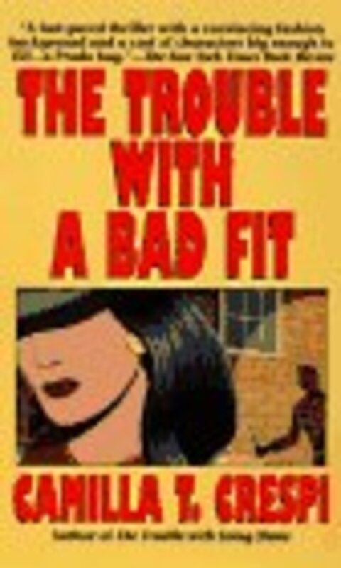 Book cover for "The Trouble With a Bad Fit" by Camilla Trinchieri