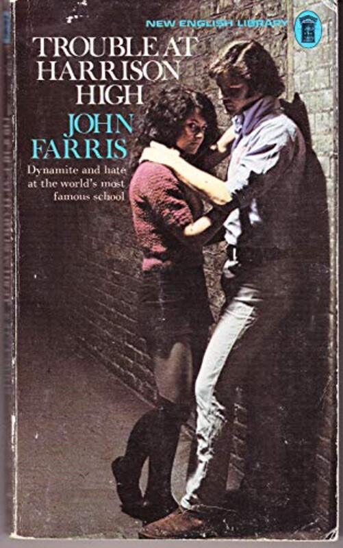 Book cover for "The Trouble at Harrison High" by John Farris